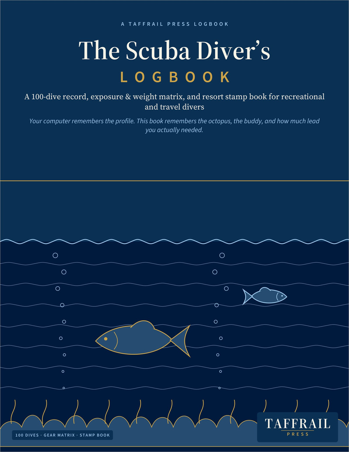 The Scuba Diver’s Logbook — Front cover (Taffrail Press)